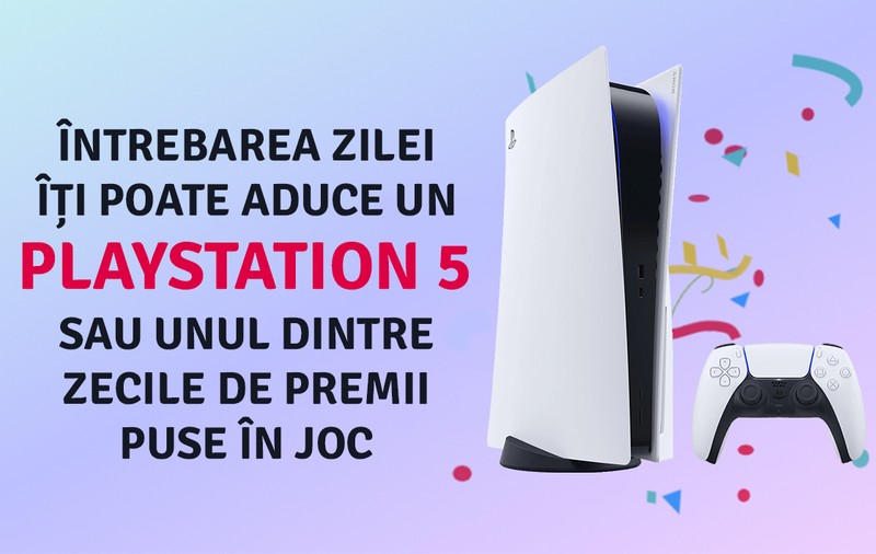 PlayStation 5 - extra premiul concursului „Întrebarea Zilei” + lista câștigătorilor rundei a 13-a