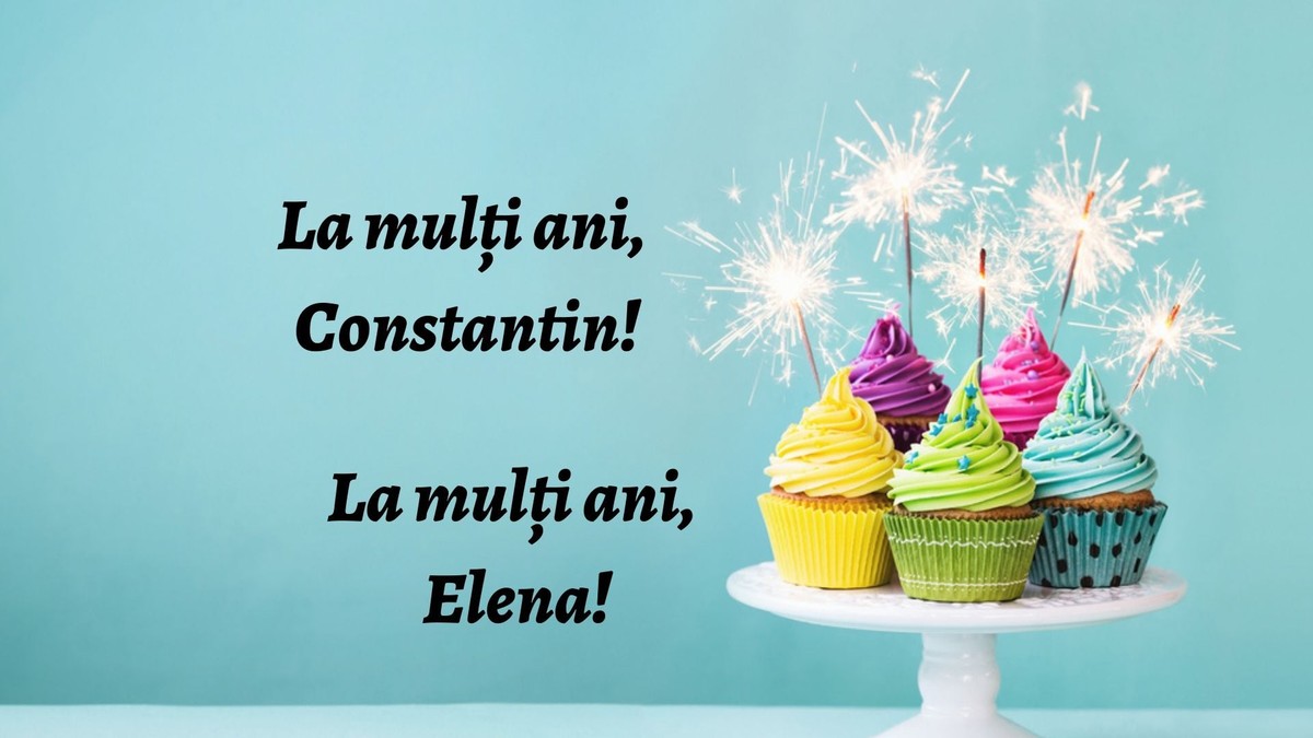 Nume sărbătorite de Constantin și Elena