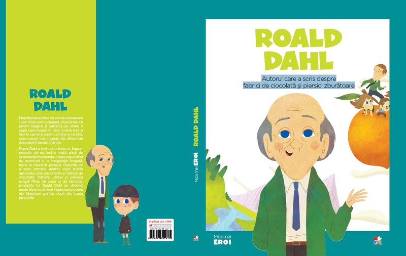 ”Roald Dahl”, autorul care a scris despre fabrici de ciocolată și piersici zburătoare | Colecția ”Micii Mei Eroi”