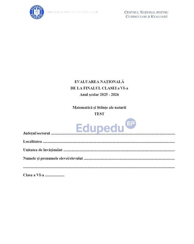 Subiecte Evaluare Națională 2026 clasa a VI-a: Ce au avut de rezolvat elevii la Matematică și Științele naturii