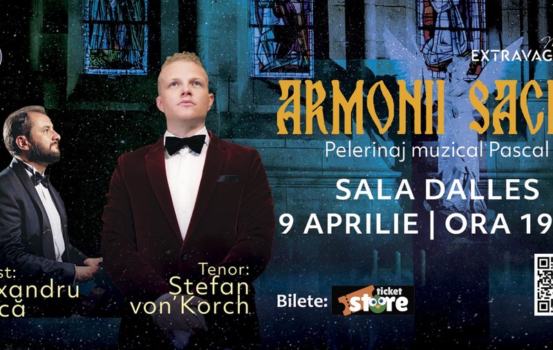 Tenorul Ştefan von Korch şi pianistul Alexandru Burcă evocă solemnitatea Învierii în concertul „Armonii Sacre”  pe 9 aprilie la Sala Dalles