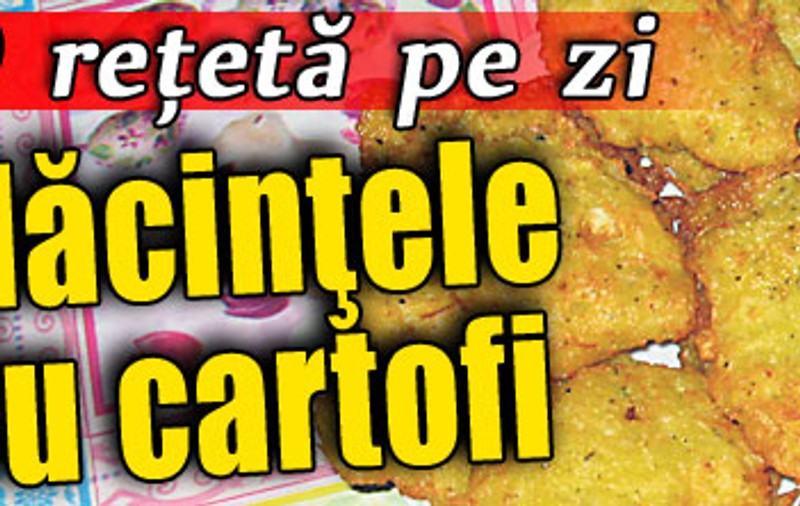 O reţetă pe zi - Plăcinţele cu cartofi