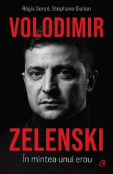 Coperta cărții „Volodimir Zelenski. În mintea unui erou”