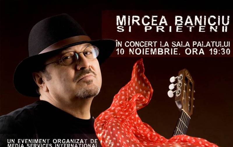 Mircea Baniciu cântă pe 10 noiembrie la Sala Palatului