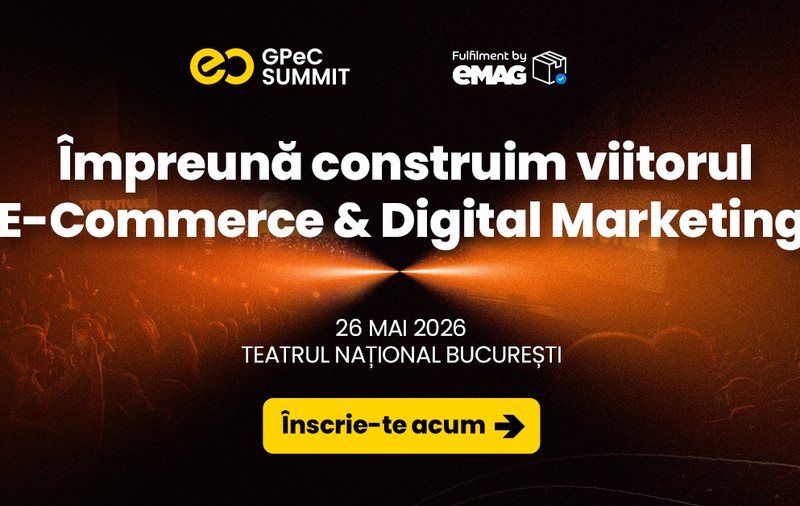 GPeC SUMMIT 26 Mai 2026 - Conferință, Expo și Networking cu 800+  actori relevanți din E-Commerce și Digital Marketing