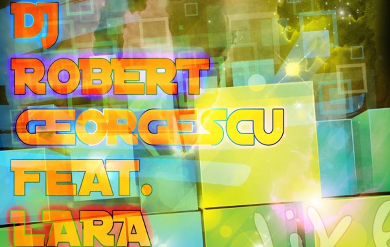 Video | Dj Robert Georgescu&Lara au lansat un nou single "You Like"