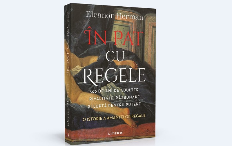”În pat cu regele”, de  Eleanor Herman | RECOMANDARE DE CARTE