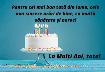 Mesaje de La Mulți Ani pentru tata!
