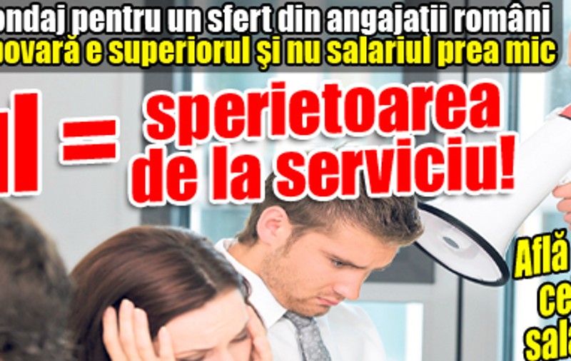 Află ce-i stresează cel mai tare pe salariaţii români