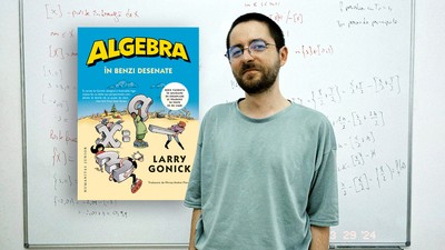 O carte în benzi desenate explică algebra simplu și clar. Profesorul care traduce matematica pe înțelesul tuturor: „Pare o materie grea și pentru că se pune multă presiune pe elevi să o înțeleagă”