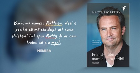 Autobiografia lui Matthew Perry, 53 de ani, a fost lansată pe 1 noiembrie la Editura Nemira