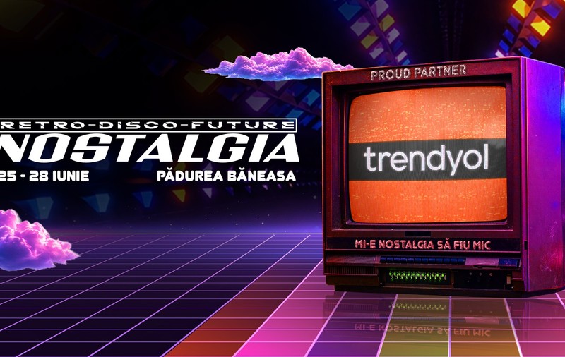 Trendyol devine partener oficial al festivalului Nostalgia 2026