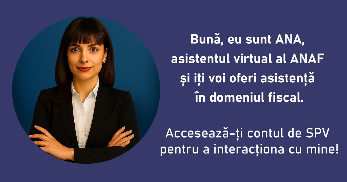 ANA noul chatbot lansat de Agenția Națională de Administrare Fiscală. In imagine este chipul unei femei imbracata la sacou si camasa alba si text despre noul chatbot