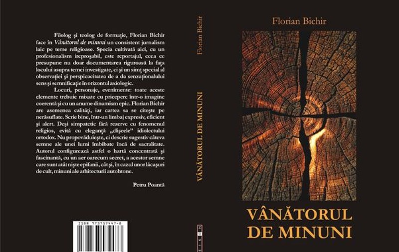 Cartea "Vânătorul de minuni", de Florian Bichir, se lansează mâine