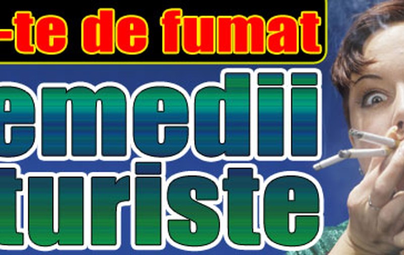 Lasă-te de fumat cu remedii naturiste