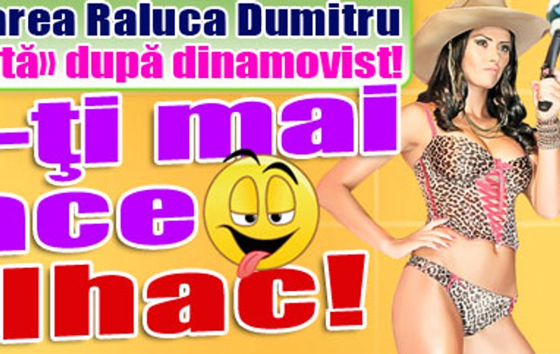 Ce-ţi mai place Pulhac! Dansatoarea Raluca Dumitru, «topită» după dinamovist!