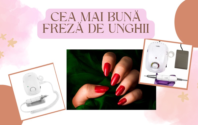 Cea mai bună freză de unghii (2024) - Top 3 Pile Electrice