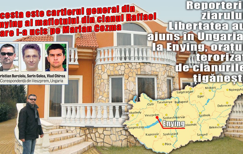 Am fost în bârlogul ucigaşilor lui Cozma