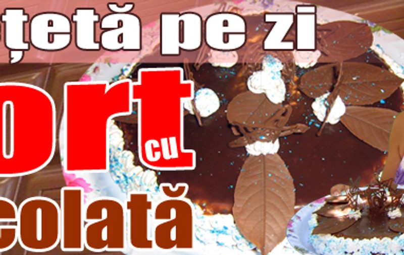 O reţetă pe zi - Tort cu ciocolată