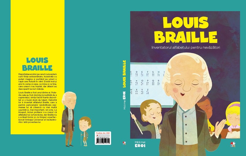 Louis Braille - Inventatorul alfabetului pentru nevăzători | MICII MEI EROI