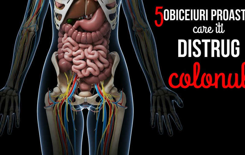 Obiceiuri care îți distrug colonul