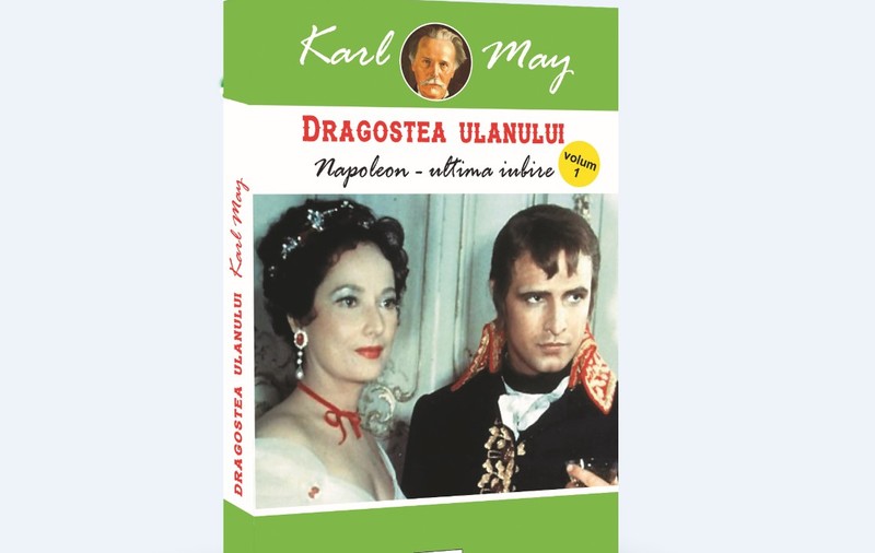 "Dragostea ulanului 1- Napoleon-ultima iubire”, de Karl May | RECOMANDARE DE CARTE
