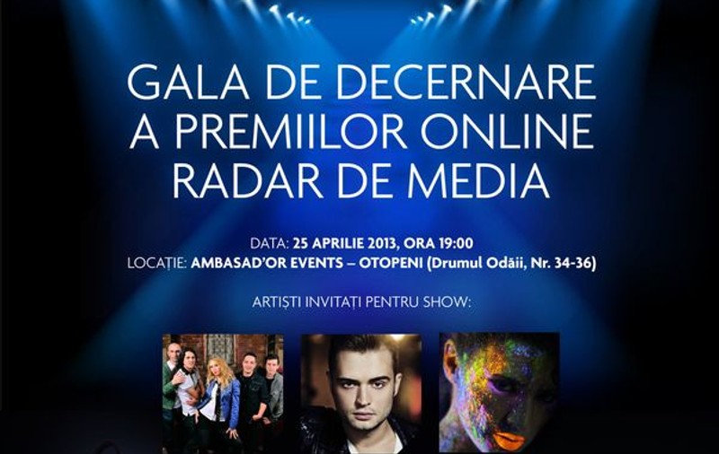 GALA DE DECERNARE A PREMIILOR ONLINE RADAR DE MEDIA va avea loc in data de 25 aprilie 2013