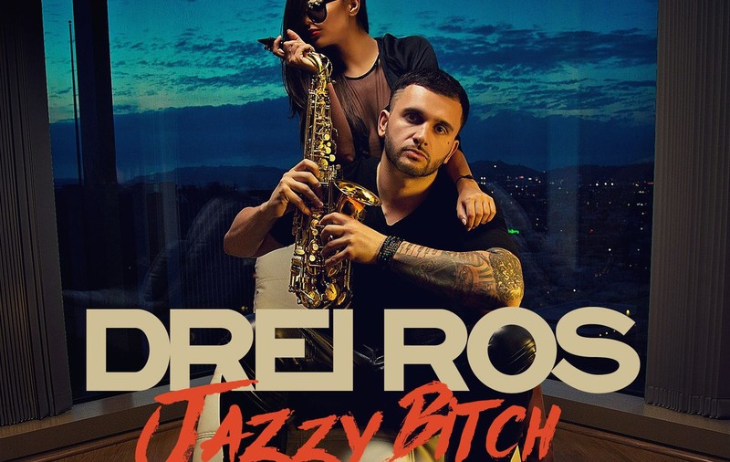 PREMIERĂ LIBERTATEA.RO | Drei Ros lansează oficial în România single-ul şi videoclipul "Jazzy Bitch"