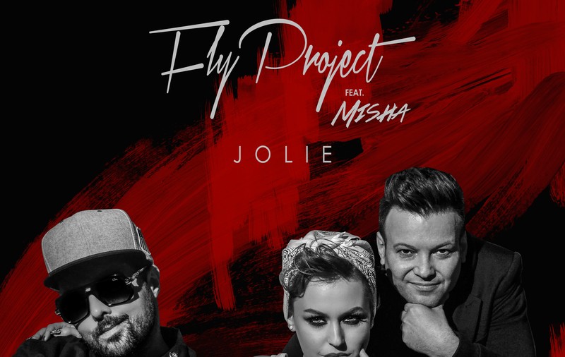PREMIERĂ LIBERTATEA.RO | FLY PROJECT și MISHA lansează JOLIE