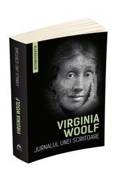 „Jurnalul unei scriitoare”, de Virginia Woolf