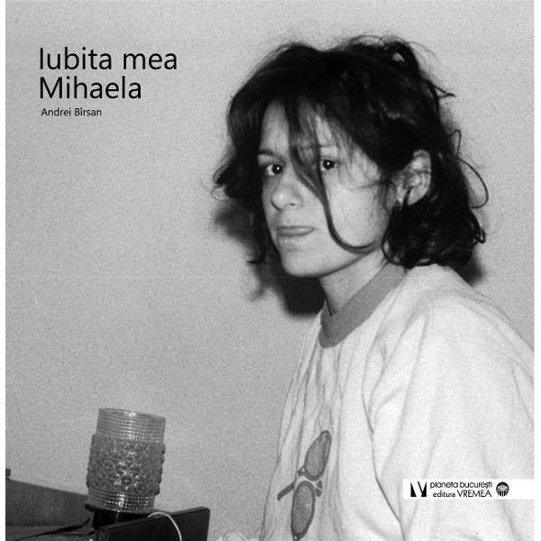 Albumul de fotografie a fost publicat în martie, la Editura Vremea, și se numește „Iubita mea Mihaela”