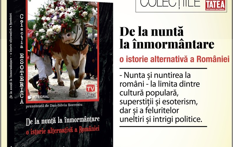 ”De la nuntă la înmormântare, o istorie alternativă a României”, de Dan-Silviu Boerescu
