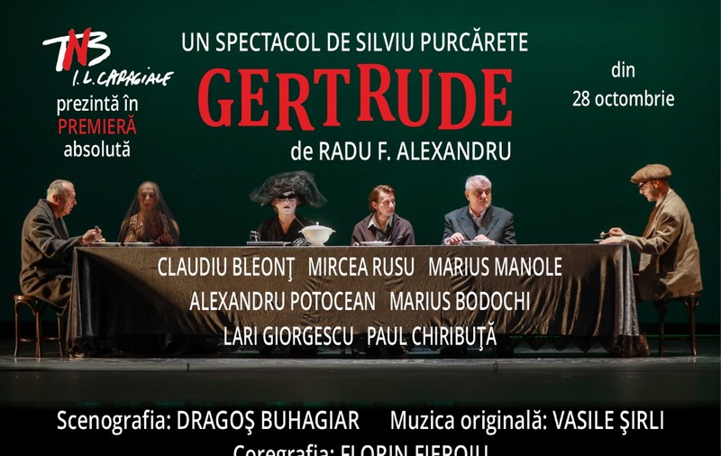  Silviu Purcărete  montează la TNB, în premieră absolută, GERTRUDE de Radu F. Alexandru
