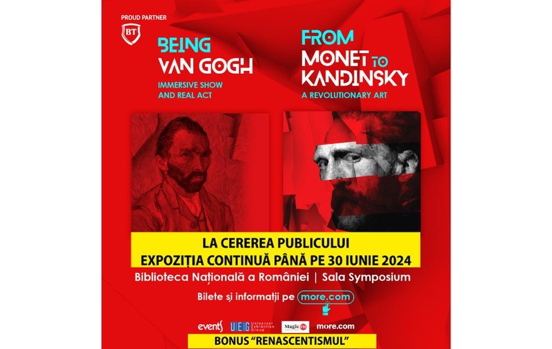 Expozițiile Being Van Gogh și From Monet to Kandinsky se prelungesc până pe 30 iunie