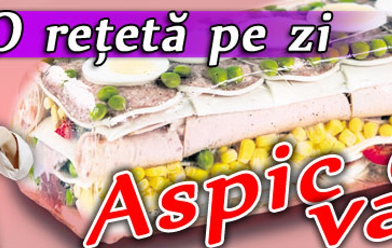O reţetă pe zi / Aspic de vară