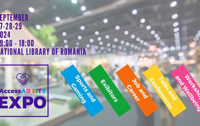 AccessABILITY Expo începe mâine: Cel mai mare eveniment dedicat persoanelor cu dizabilități din România
