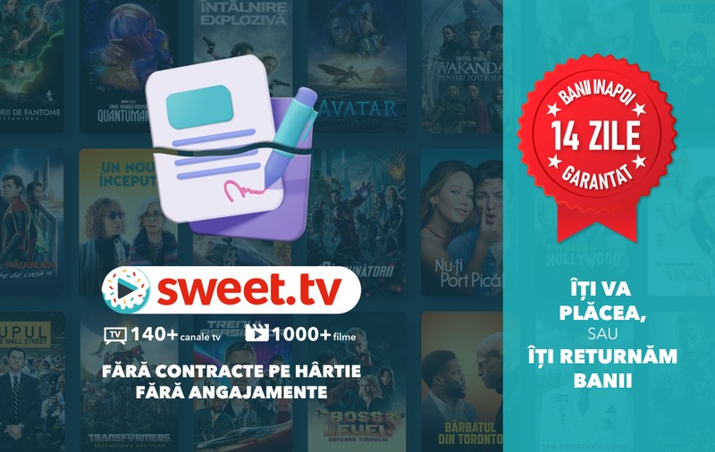 SWEET.TV: noua eră a televiziunii - garanție de returnare a banilor, fără obligații, fără contracte pe hârtie!