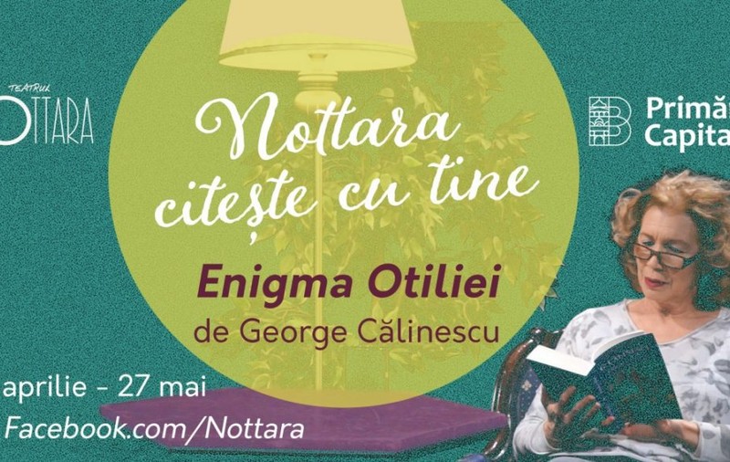 Cărți pentru examenul de  Bacalaureat, citite de actorii de la Teatrul Nottara. Primul roman lecturat: „Enigma Otiliei”
