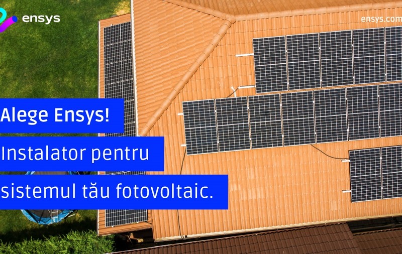 Ensys Renewable Solutions: TOP 5 criterii pentru alegerea instalatorului în programul Casa Verde Fotovoltaice 2023