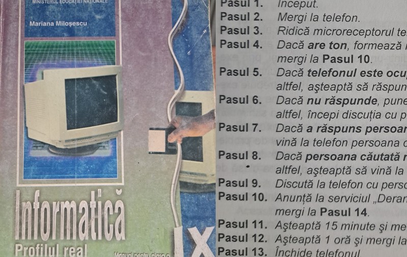 Instrucțiuni dintr-un manual de informatică, în 2023: „Mergi la telefon. Ridică microreceptorul din furcă”
