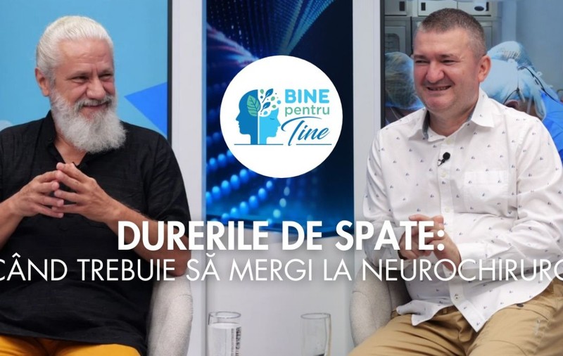 Când trebuie să mergi la neurochirurg dacă ai dureri de spate? Dr. Dan Aurel Nica: "Altfel este o pierdere de timp"