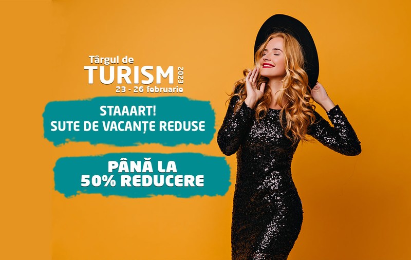 Până la 50% reducere la sute de vacanțe - Târgul de Turism online