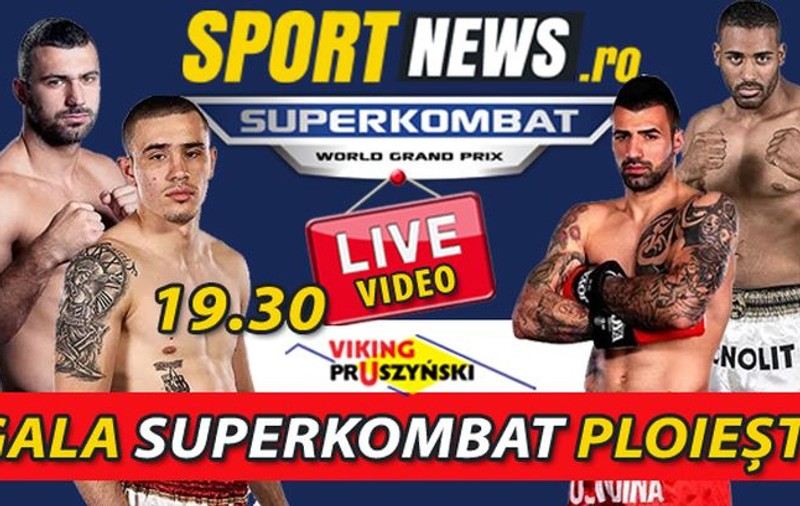 SPECIAL. Gala Superkombat Ploieşti, ^LIVE VIDEO pe www.sportnews.ro