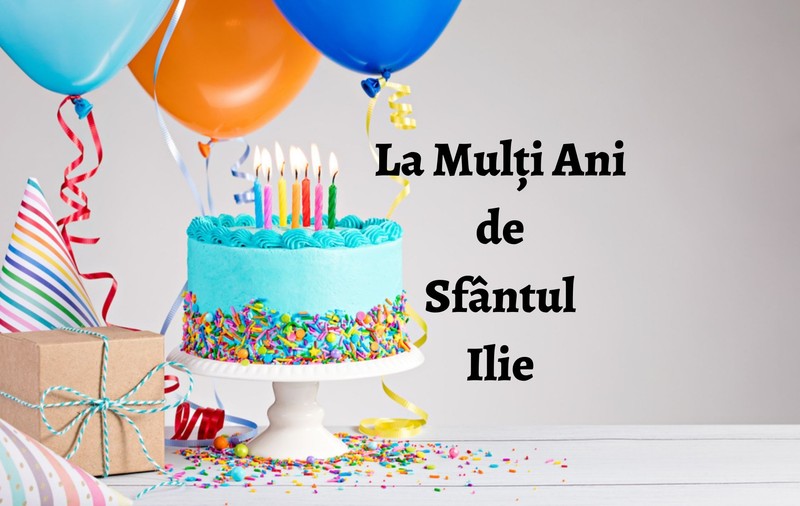 Ce nume se sărbătoresc de Sfântul Ilie. Cui îi spunem La Mulți Ani