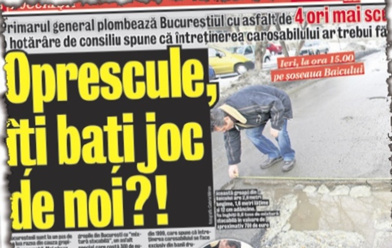 Oprescule, nu te joci cu noi!
