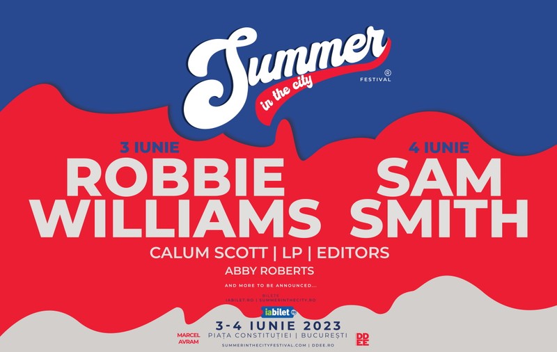 Biletele la Robbie Williams și Sam Smith de la Summer in the City sunt disponibile și pentru fiecare zi de festival