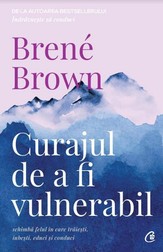 Cartea cercetătoarei americane Brené Brown