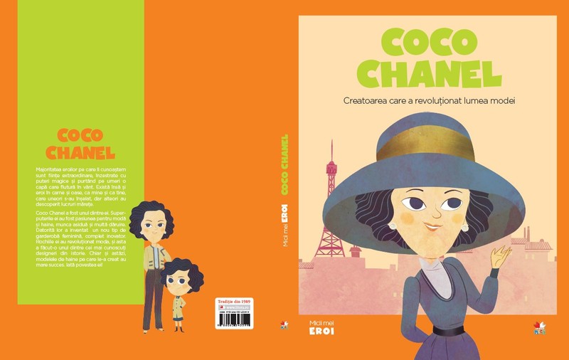 ”Coco Chanel - Creatoarea care a revoluţionat lumea modei” - un nou volum din seria Micii Mei Eroi